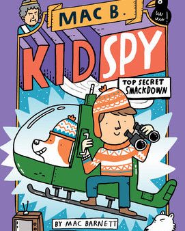 Top Secret Smackdown (Mac B., Kid Spy #3): Volume 3 For Cheap