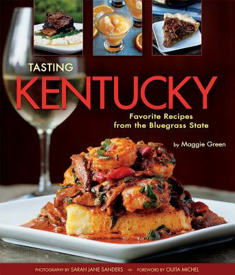 Tasting Kentucky: Favorite Recipes from the Bluegrass State Online Sale