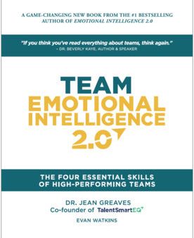 Team Emotional Intelligence 2.0: The Four Essential Skills of High Performing Teams Fashion