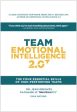 Team Emotional Intelligence 2.0: The Four Essential Skills of High Performing Teams Fashion