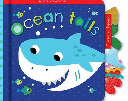 Ocean Tails: Scholastic Early Learners (Touch and Explore) Sale