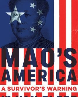 Mao s America: A Survivor s Warning For Sale