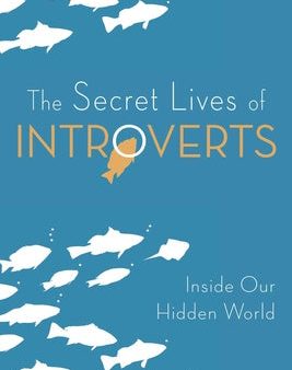 Secret Lives of Introverts: Inside Our Hidden World, The Online now