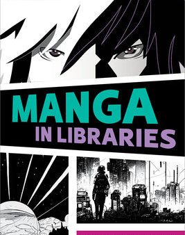 Manga in Libraries: A Guide for Teen Librarians Online Sale