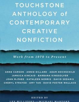 Touchstone Anthology of Contemporary Creative Nonfiction: Work from 1970 to the Present Hot on Sale