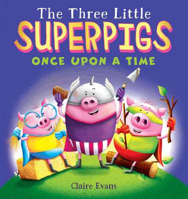 Three Little Superpigs: Once Upon a Time, The Online