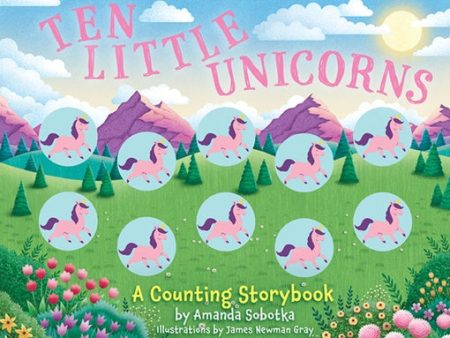 Ten Little Unicorns: A Counting Storybook For Sale