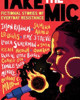 Take the Mic: Fictional Stories of Everyday Resistance on Sale