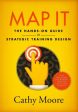 Map It: The hands-on guide to strategic training design Online Sale