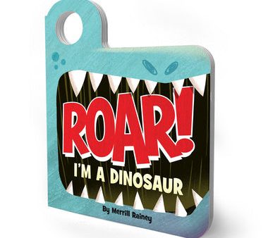 Roar! I m a Dinosaur: An Interactive Mask Board Book with Eyeholes Online Hot Sale