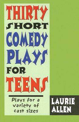 Thirty Short Comedy Plays for Teens Discount