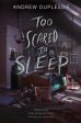 Too Scared to Sleep Sale