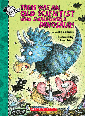 There Was an Old Scientist Who Swallowed a Dinosaur! Hot on Sale