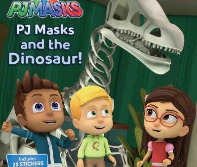 Pj Masks and the Dinosaur! [With 1 Sheet of Stickers] For Sale