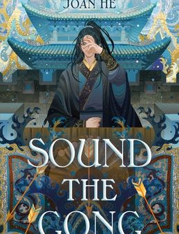 Sound the Gong: The Kingdom of Three Duology, Book Two Online