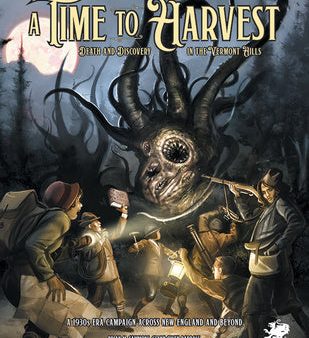 Time to Harvest: A Beginner Friendly Campaign for Call of Cthulhu, A For Discount