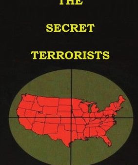 Secret Terrorists: (the responsables of the Assassination of Lincoln, the Sinking of Titanic, the world trade center and more with good c, The Hot on Sale