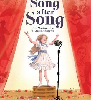 Song After Song: The Musical Life of Julie Andrews Sale