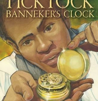 Ticktock Banneker s Clock Cheap