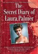 Secret Diary of Laura Palmer, The Cheap