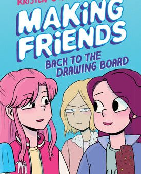 Making Friends: Back to the Drawing Board: A Graphic Novel (Making Friends #2): Volume 2 Online