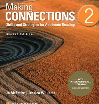 Making Connections Level 2 Student s Book with Integrated Digital Learning: Skills and Strategies for Academic Reading For Cheap