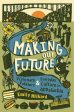 Making Our Future: Visionary Folklore and Everyday Culture in Appalachia For Sale