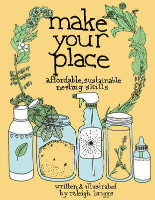 Make Your Place: Affordable, Sustainable Nesting Skills Sale