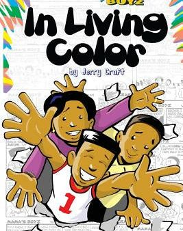 Mama s Boyz: In Living Color! Hot on Sale