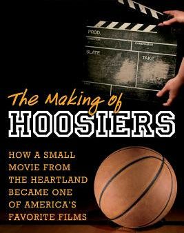 Making of Hoosiers: How a Small Movie from the Heartland Became One of America s Favorite Films, The Discount