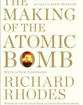 Making of the Atomic Bomb, The Online Hot Sale