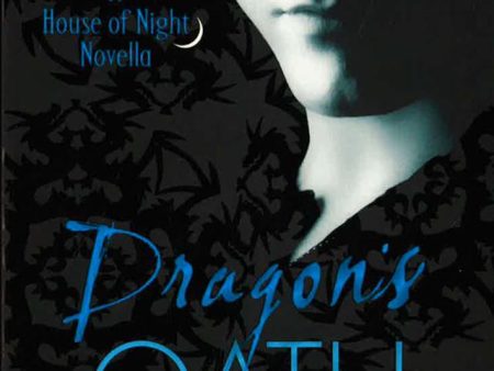 Dragon s Oath: A House Of Night Novella Online