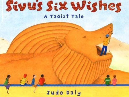 Sivu s Six Wishes: A Taoist Tale For Discount