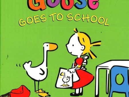 Goose Goes To School Online Sale