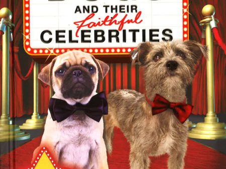 Dogs And Their Faithful Celebrities on Sale